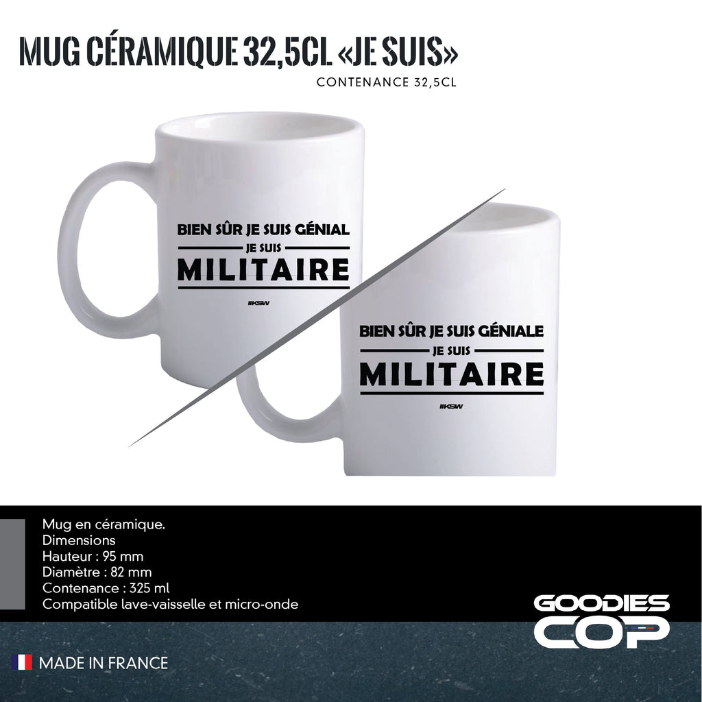 Mug Céramique 32,5 cl "Je suis Militaire"